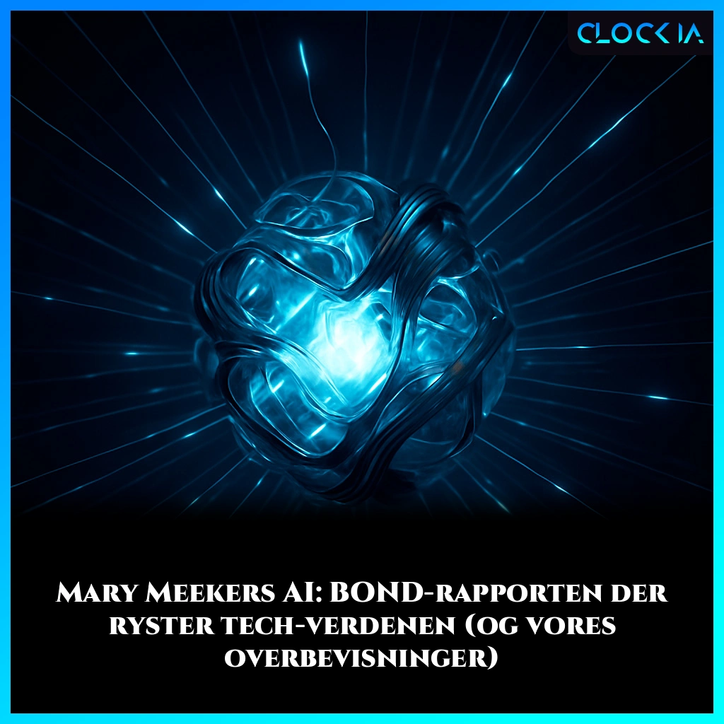 Mary Meekers AI: BOND-rapporten der ryster tech-verdenen (og vores overbevisninger)